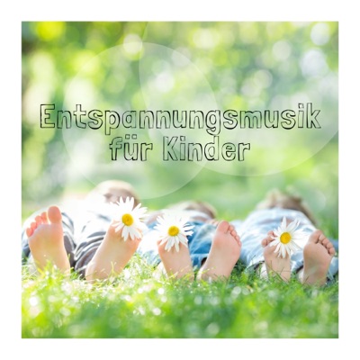 Entspannungsmusik für Kinder 封面