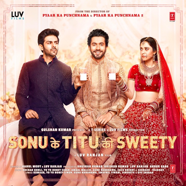 Sonu Ke Titu Ki Sweety (Original Motion Picture Soundtrack) 封面