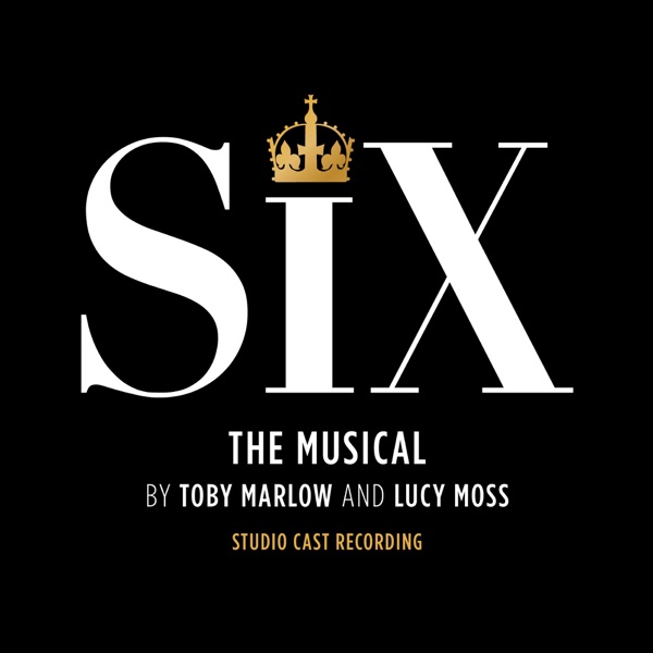 Six: The Musical (Studio Cast Recording) 封面