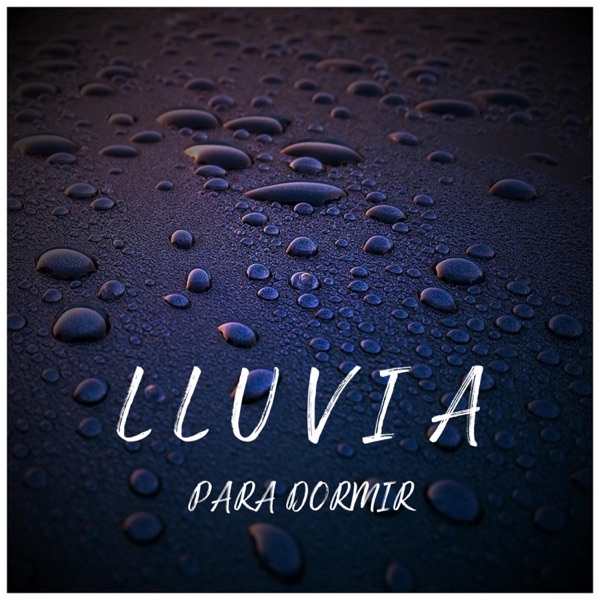 Lluvia Para Dormir 封面