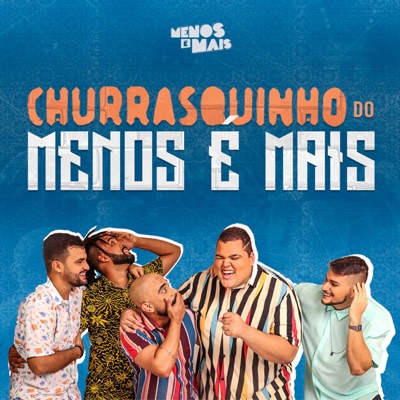 Churrasquinho Menos É Mais (feat. Di Propósito & Vou Zuar) [Ao Vivo] 封面