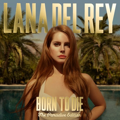 Born to Die – Paradise Edition (Special Version) 封面