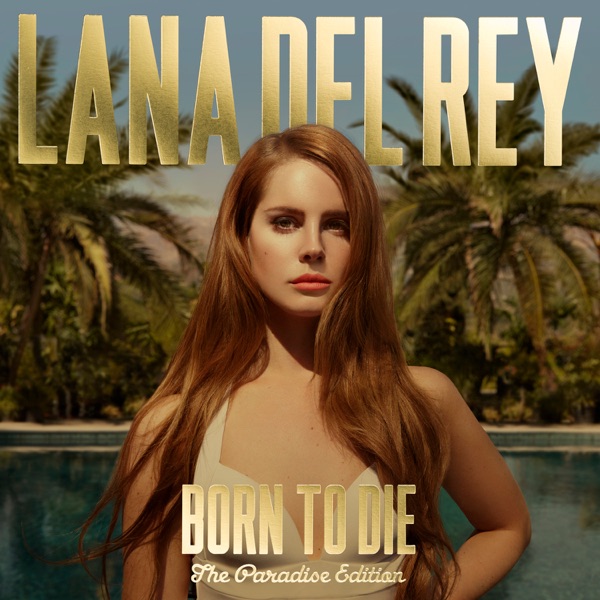 Born to Die – Paradise Edition (Special Version) 封面