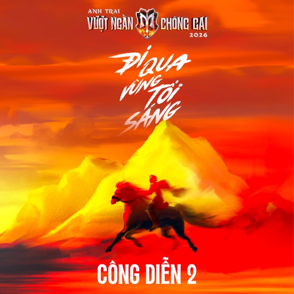 CÔNG DIỄN 2 (Anh Trai Vượt Ngàn Chông Gai 2026) 封面