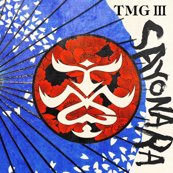 TMG Ⅲ SAYONARA - EP 封面