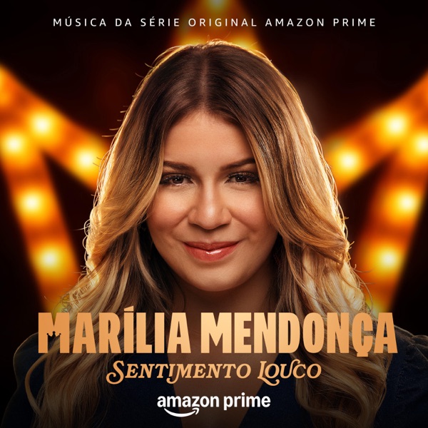 Marília Mendonça: Sentimento Louco (Música da Série Original Amazon Prime) 封面