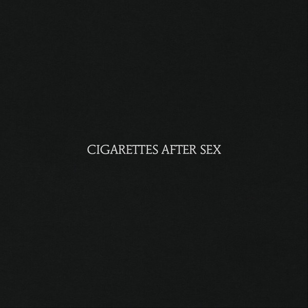 Cigarettes After Sex 封面