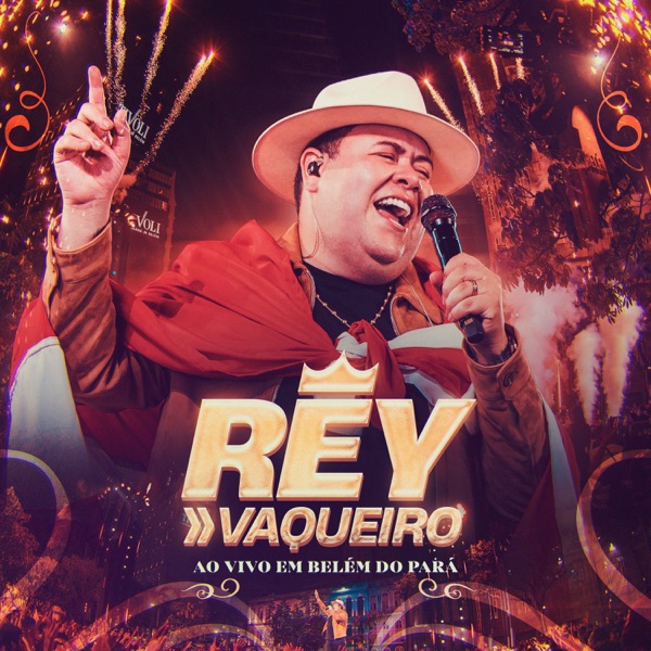 Rey Vaqueiro - Ao Vivo em Belém do Pará - EP 封面