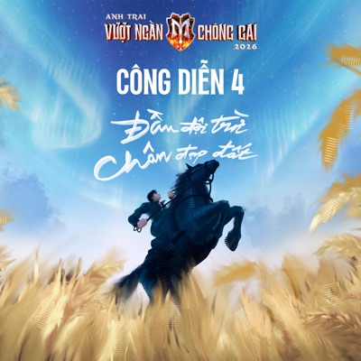 CÔNG DIỄN 4 (Anh Trai Vượt Ngàn Chông Gai 2026) 封面