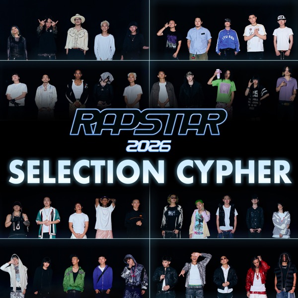 RAPSTAR 2026 SELECTION CYPHER 封面