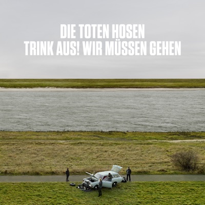 "Trink aus, wir müssen gehen!“ + Bonusalbum "Alles muss raus!“ 封面