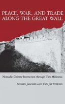 Peace, War, and Trade Along the Great Wall 封面