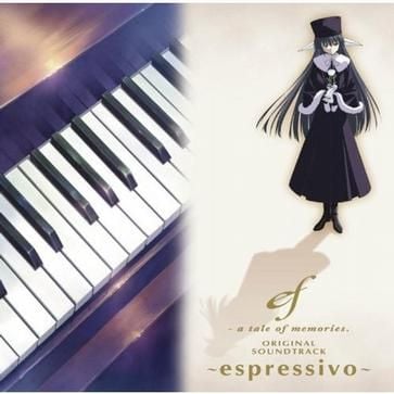 ef - a tale of memories. ORIGINAL SOUNDTRACK ~espressivo~ 封面