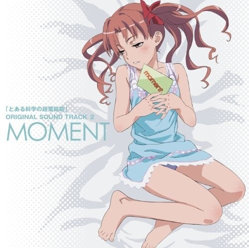 とある科学の超電磁砲 ORIGINAL SOUND TRACK 2 "MOMENT" 封面