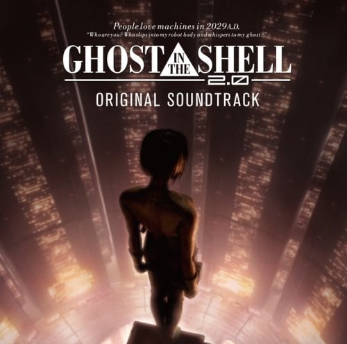 GHOST IN THE SHELL-攻殻機動隊 2.0 ORIGINAL SOUNDTRACK 封面