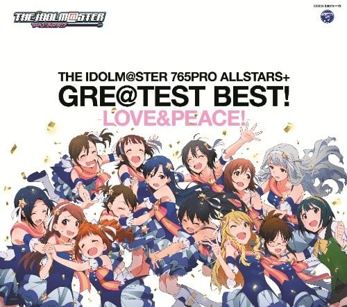 THE IDOLM@STER 765PRO ALLSTARS+GRE@TEST BEST! -LOVE&PEACE! - 封面