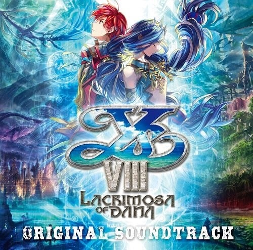 Ys VIII -Lacrimosa of DANA- ORIGINAL SOUNDTRACK 封面