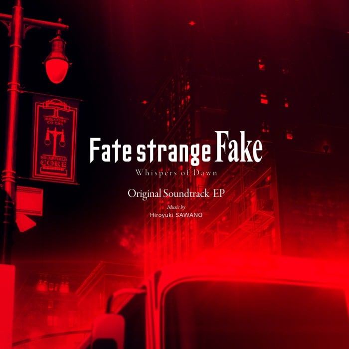 Fate/strange Fake -Whispers of Dawn- Original Soundtrack EP 封面
