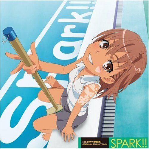 とある科学の超電磁砲 ORIGINAL SOUND TRACK "SPARK!!" 封面