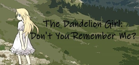 The Dandelion Girl: Don't You Remember Me? 封面