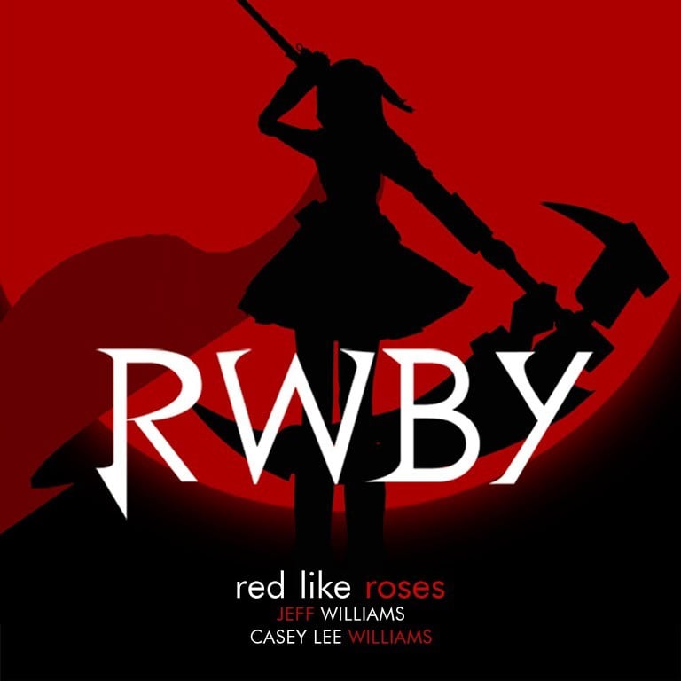 Red Like Roses (Theme of Rooster Teeth's Rwby) [feat. Casey Lee Williams] 封面