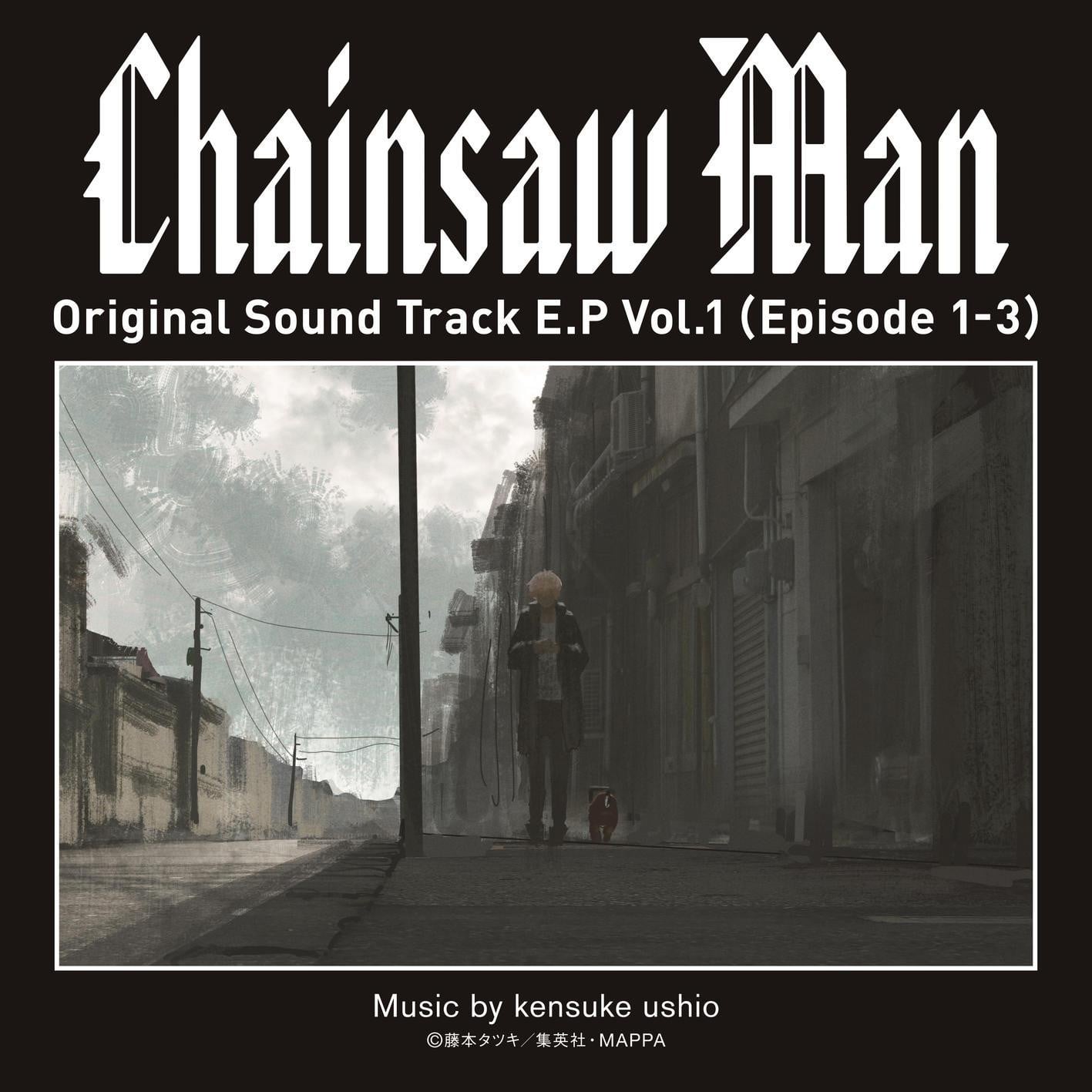 Chainsaw Man Original Sound Track E.P Vol.1 (Episode 1-3) 封面