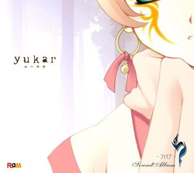 5 -ファイブ- Sound Album「yukar ~ユーカラ~」 封面