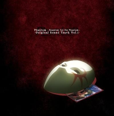 TVアニメ「Phantom~Requiem for the Phantom~」オリジナルサウンドトラック Vol.1 封面