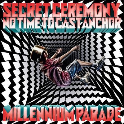Secret Ceremony / No Time to Cast Anchor 封面