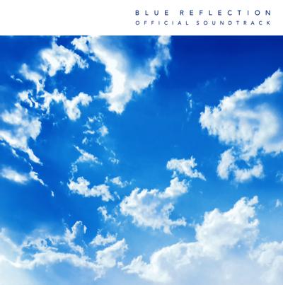BLUE REFLECTION OFFICIAL SOUNDTRACK 封面