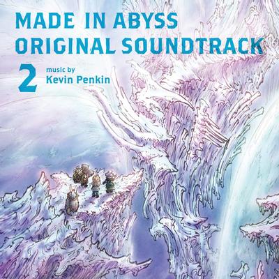 MADE IN ABYSS ORIGINAL SOUNDTRACK 2 封面