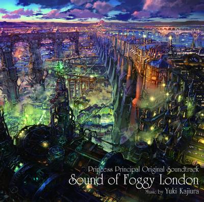 Princess Principal Original Soundtrack: Sound of Foggy London 封面