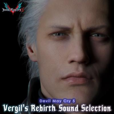 Devil May Cry 5 Vergil's Rebirth Sound Selection 封面