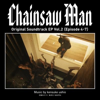 Chainsaw Man Original Sound Track E.P Vol.2 (Episode 4-7) 封面