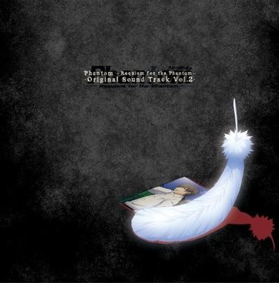 TVアニメ「Phantom~Requiem for the Phantom~」オリジナルサウンドトラック Vol.2 封面