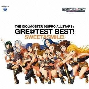 THE IDOLM@STER 765PRO ALLSTARS+ GRE@TEST BEST! -SWEET&SMILE!- 封面