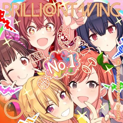 THE IDOLM@STER SHINY COLORS BRILLI@NT WING 04 夢咲きAfter school 封面