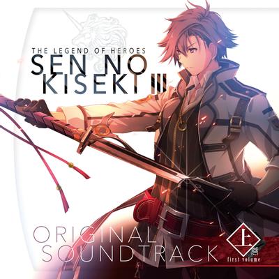 英雄伝説 閃の軌跡III ORIGINAL SOUNDTRACK【上巻】 封面