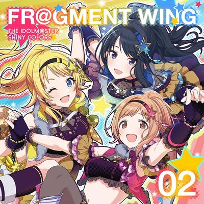 THE IDOLM@STER SHINY COLORS FR@GMENT WING 02 封面