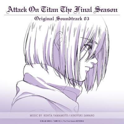 TVアニメ「進撃の巨人」 The Final Season Original Soundtrack 03 封面