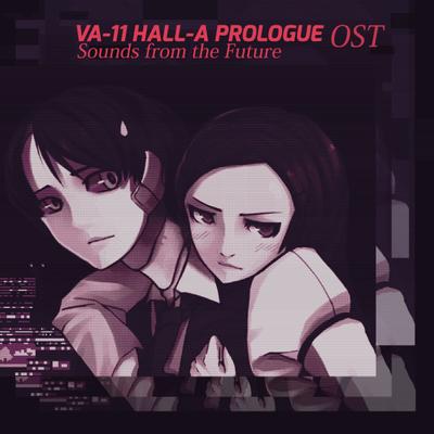 VA-11 HALL-A Prologue OST - Sounds From The Future 封面