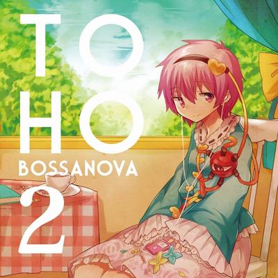 TOHO BOSSA NOVA 2 封面