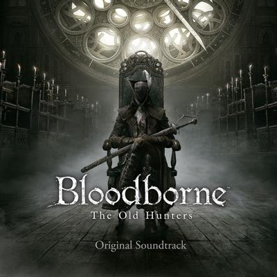 Bloodborne The Old Hunters Original Soundtrack 封面