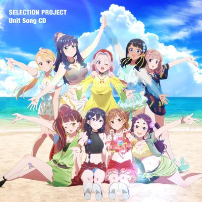 TVアニメ「SELECTION PROJECT」ユニットソングCD 封面