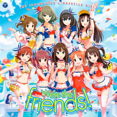 THE IDOLM@STER CINDERELLA MASTER We're the friends! 封面