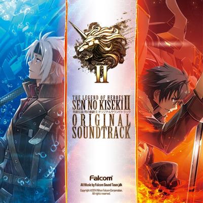 英雄伝説 閃の軌跡II ORIGINAL SOUNDTRACK 封面