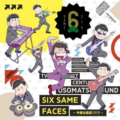 SIX SAME FACES ~今夜は最高!!!!!!~ 封面