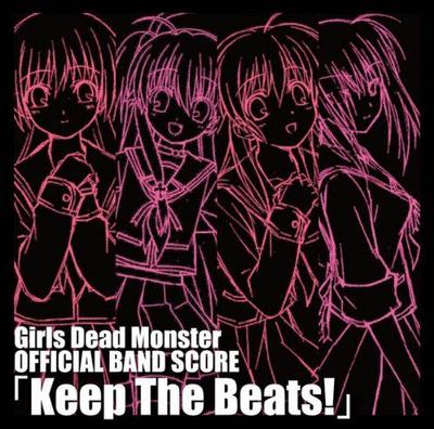 Girls Dead Monster OFFICIAL BAND SCORE Keep The Beats! 封面
