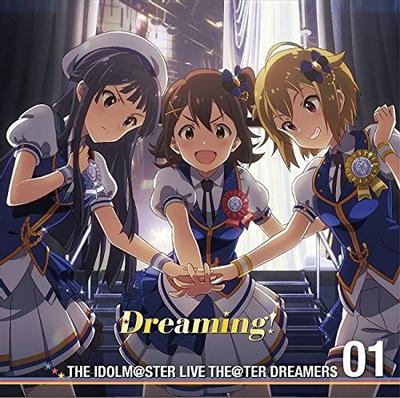 THE IDOLM@STER LIVE THE@TER DREAMERS 01 Dreaming! 封面