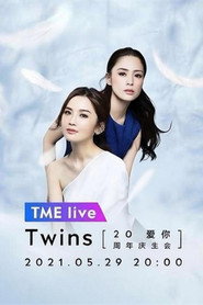 TME live Twins「爱你」20周年庆生会 封面